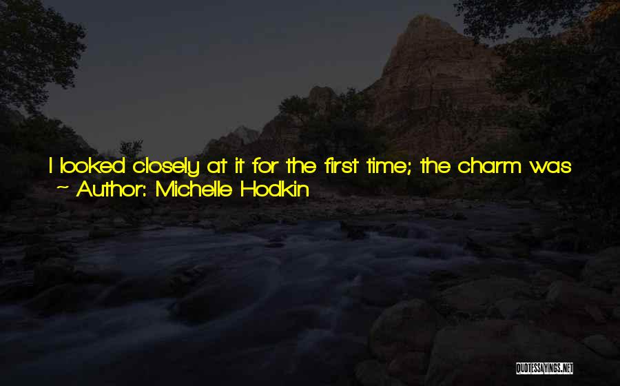 Michelle Hodkin Quotes 1432450