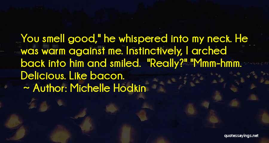 Michelle Hodkin Quotes 1469304