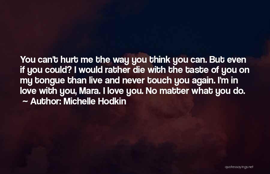 Michelle Hodkin Quotes 1845441