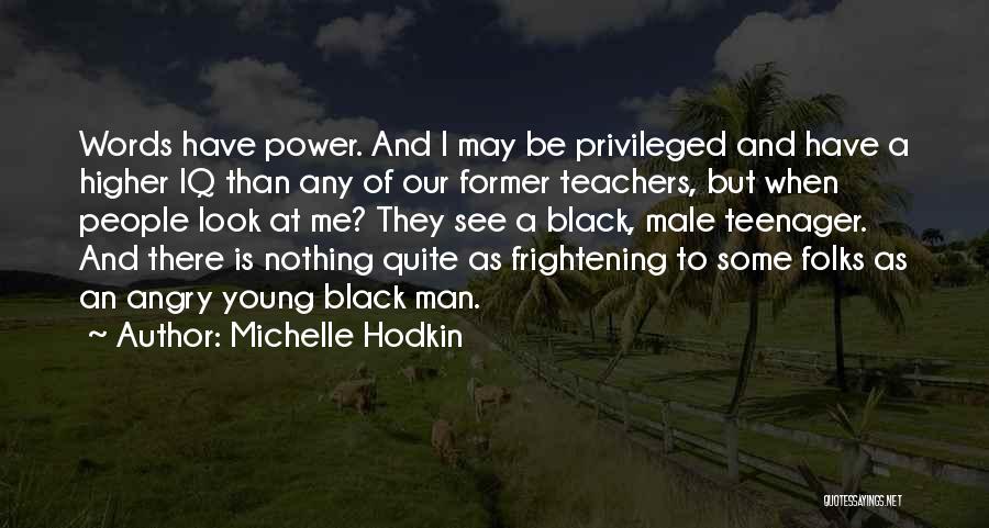 Michelle Hodkin Quotes 1894225