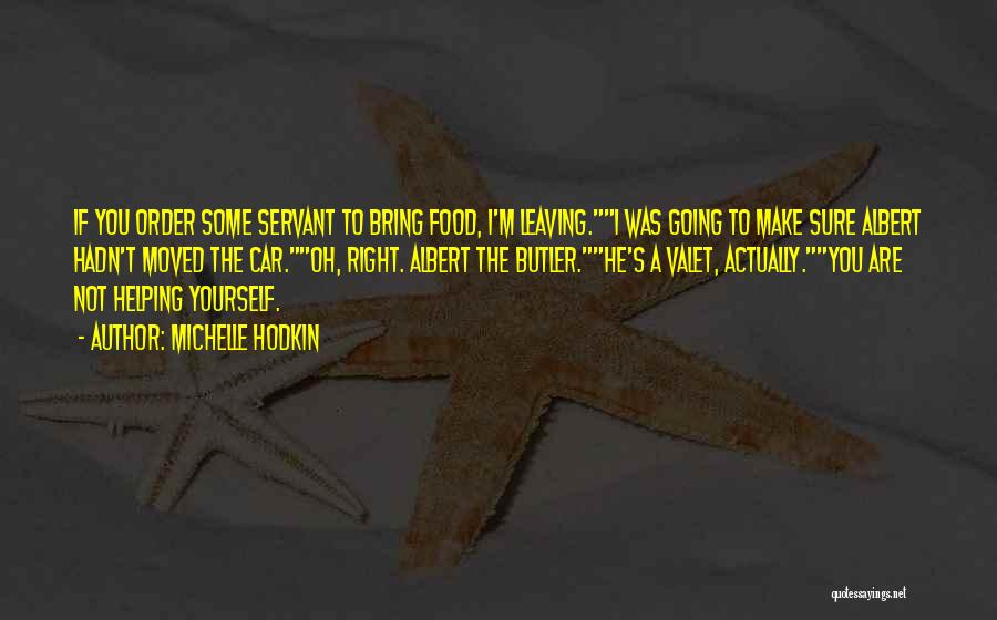 Michelle Hodkin Quotes 2143424
