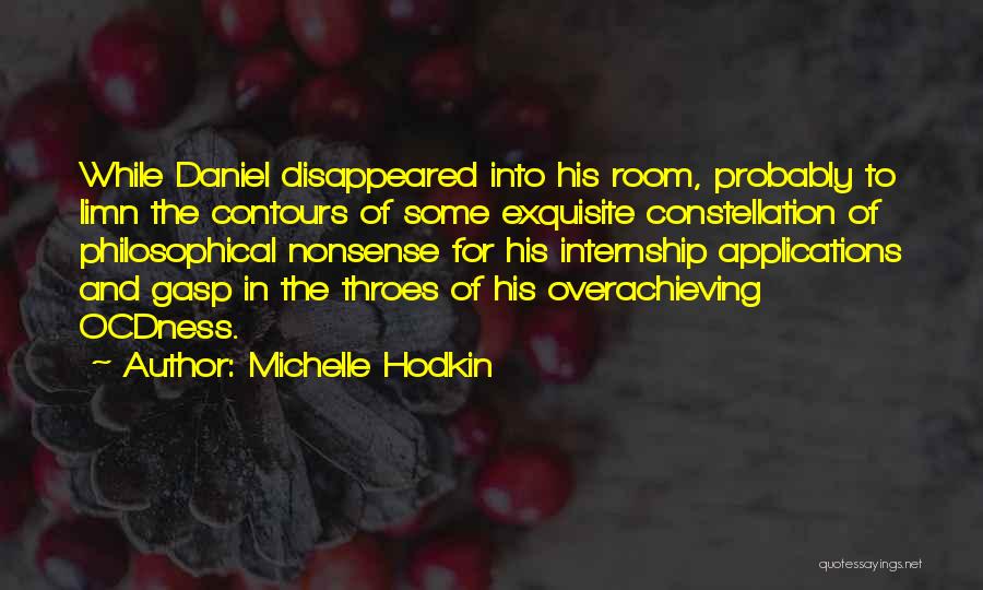 Michelle Hodkin Quotes 2159664