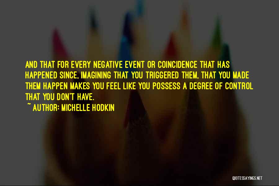 Michelle Hodkin Quotes 2167650