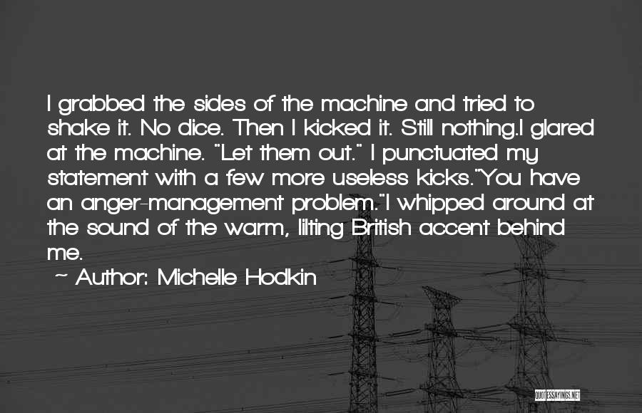 Michelle Hodkin Quotes 495861