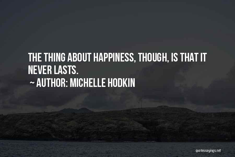 Michelle Hodkin Quotes 554747