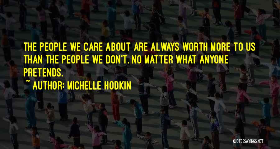 Michelle Hodkin Quotes 606396