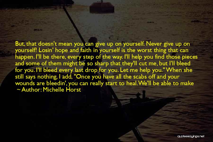 Michelle Horst Quotes 1138191