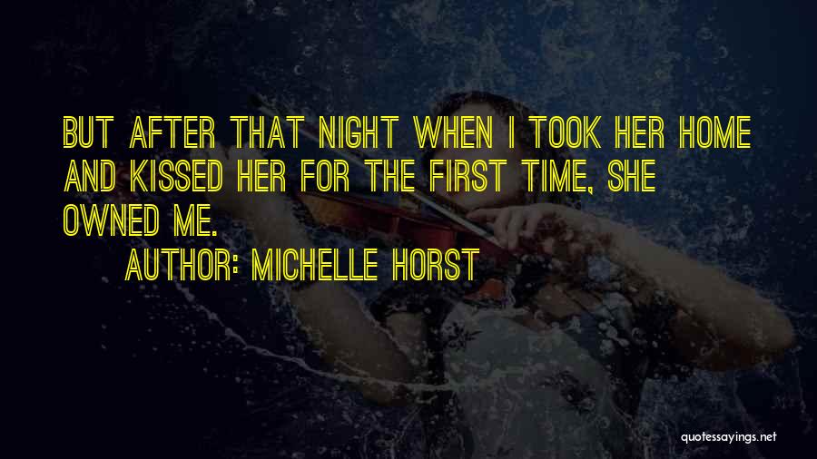 Michelle Horst Quotes 1335669