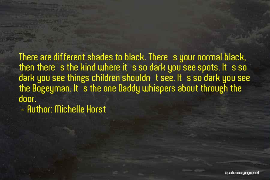 Michelle Horst Quotes 1520647