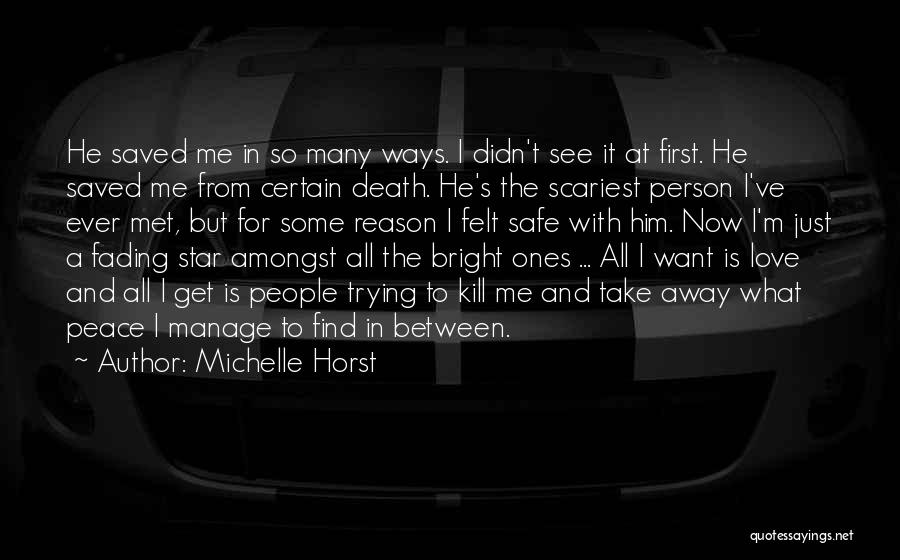 Michelle Horst Quotes 1626558