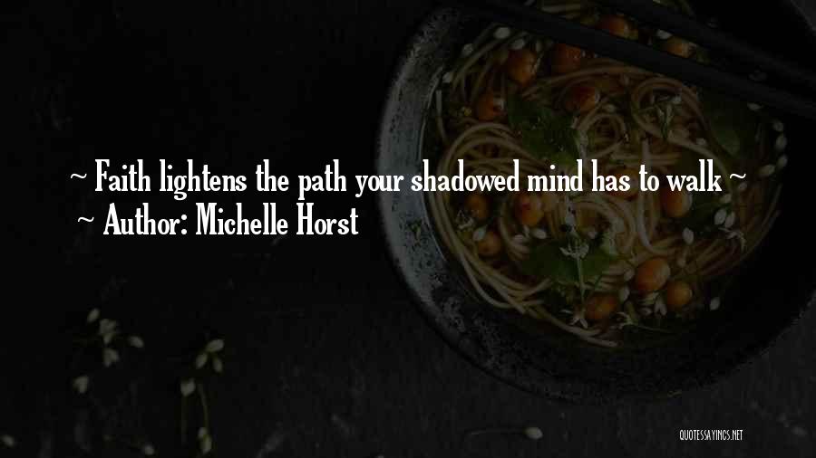 Michelle Horst Quotes 170510