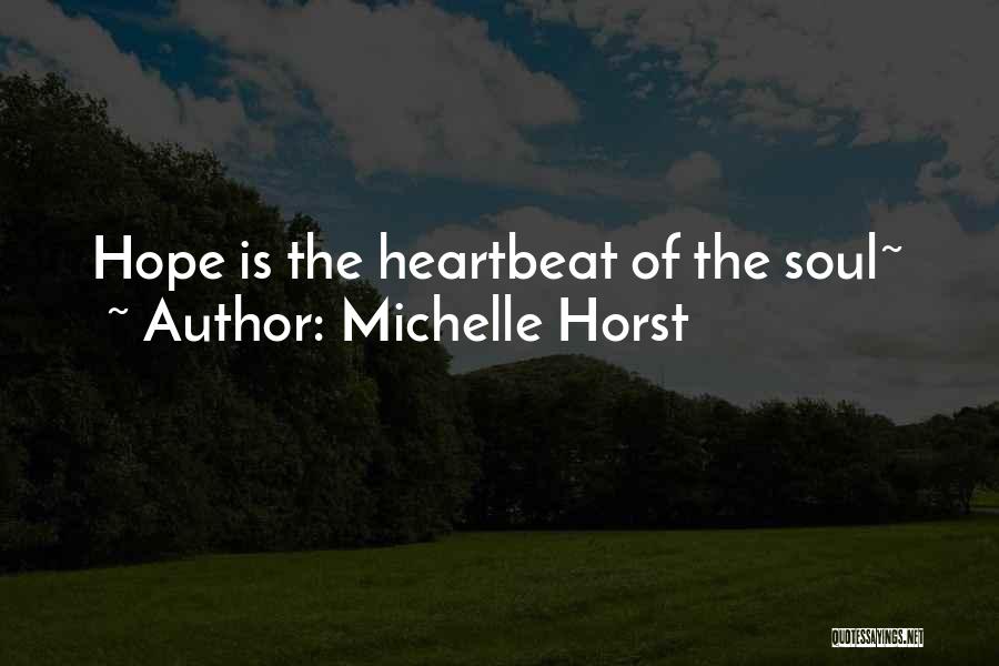 Michelle Horst Quotes 960690