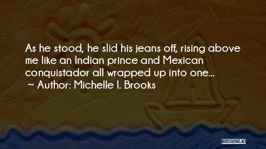 Michelle I. Brooks Quotes 1937706