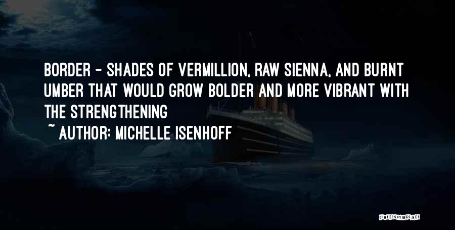 Michelle Isenhoff Quotes 1881982