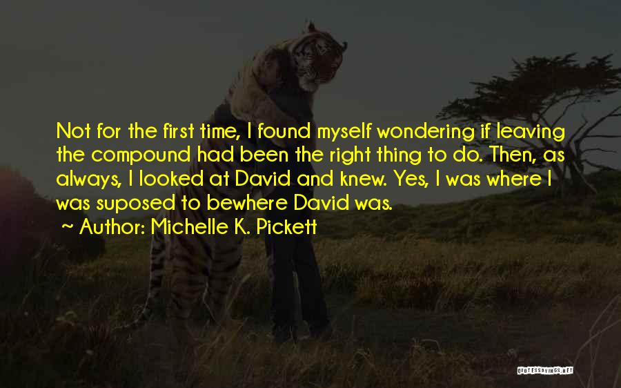 Michelle K. Pickett Quotes 624690