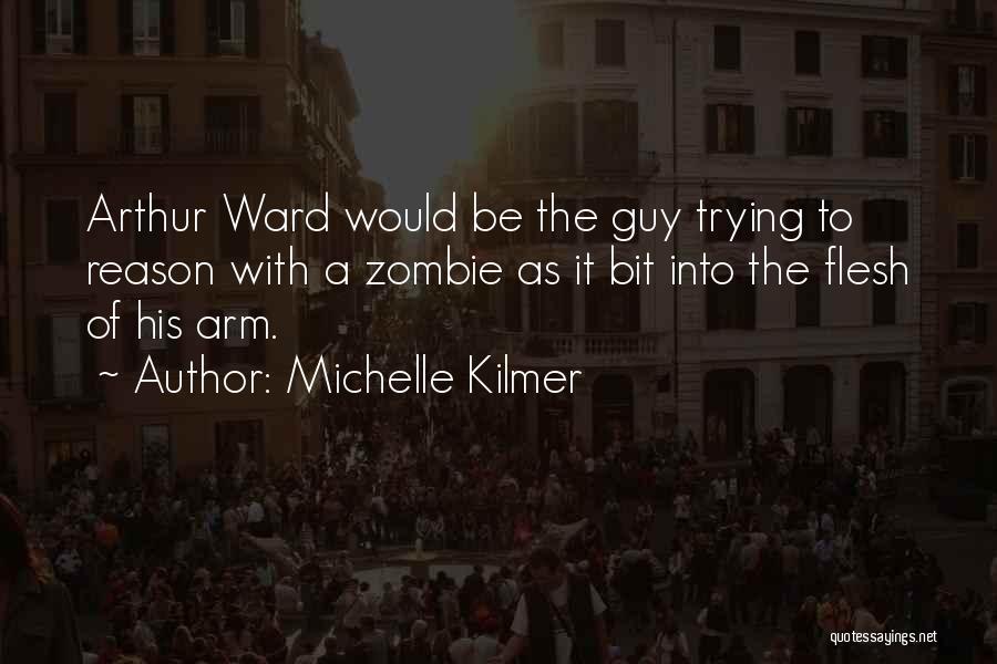 Michelle Kilmer Quotes 665287