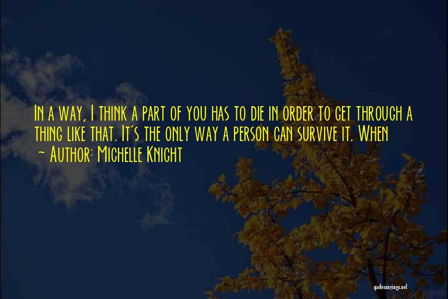 Michelle Knight Quotes 1577009