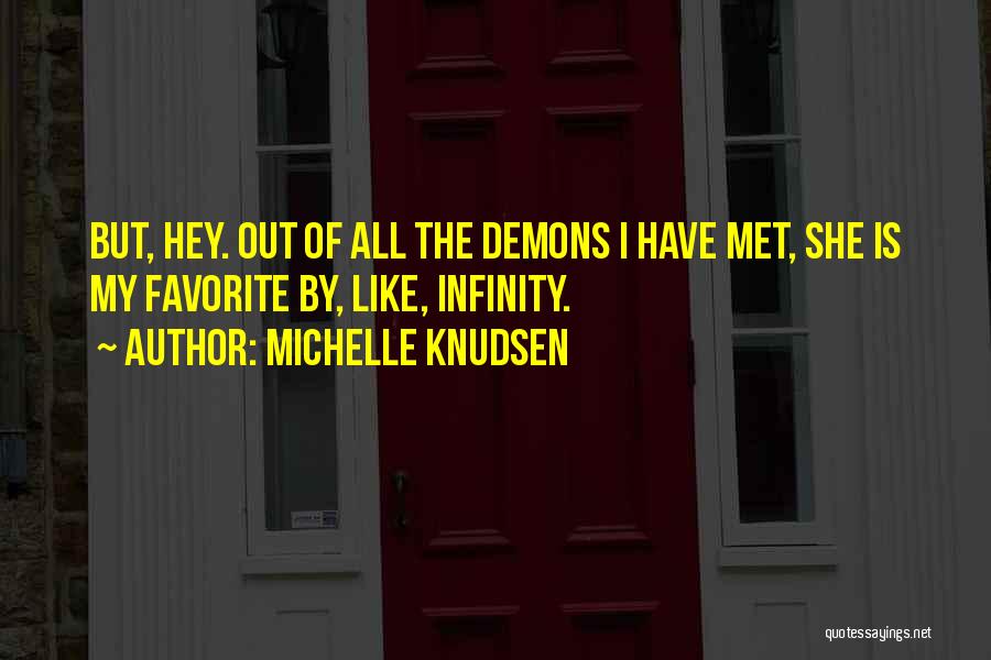 Michelle Knudsen Quotes 170758