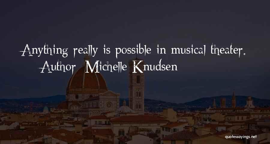 Michelle Knudsen Quotes 1829885