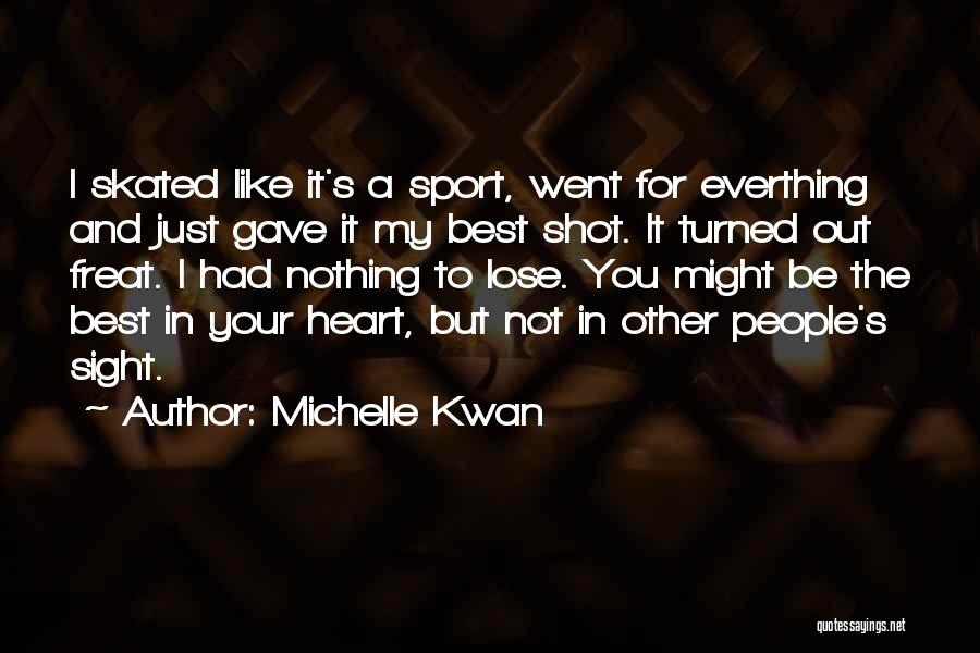 Michelle Kwan Quotes 321093