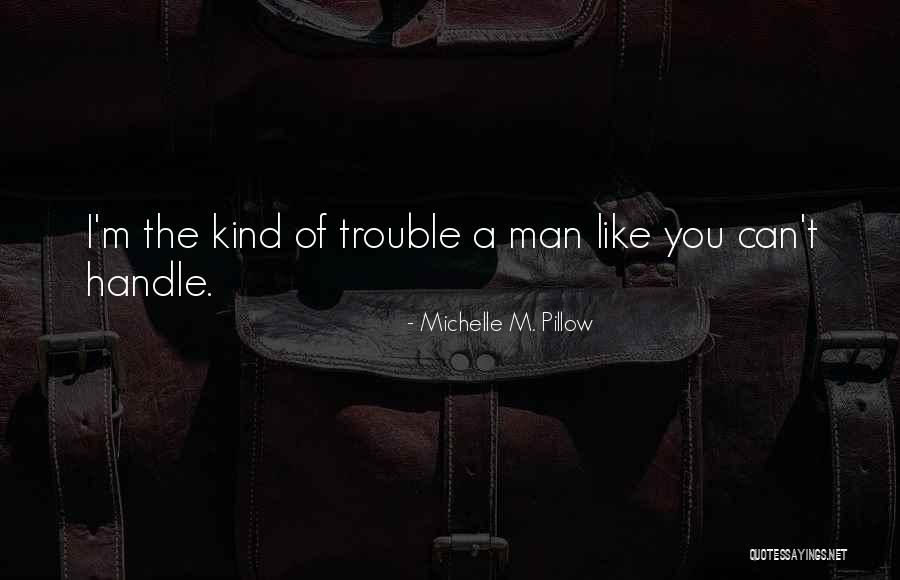 Michelle M. Pillow Quotes 1059785 Michelle M. Pillow Quotes 1059785