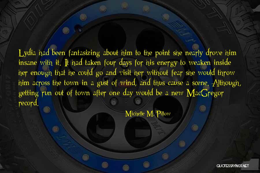 Michelle M. Pillow Quotes 122018 Michelle M. Pillow Quotes 122018