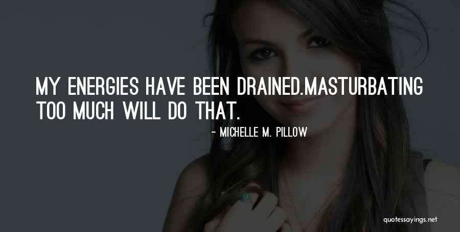 Michelle M. Pillow Quotes 1377411 Michelle M. Pillow Quotes 1377411