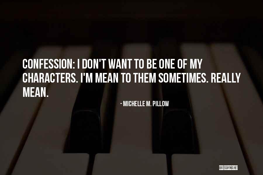 Michelle M. Pillow Quotes 1469667 Michelle M. Pillow Quotes 1469667