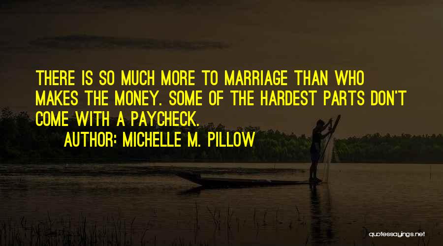 Michelle M. Pillow Quotes 1496222
