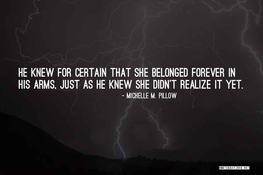 Michelle M. Pillow Quotes 1520119 Michelle M. Pillow Quotes 1520119