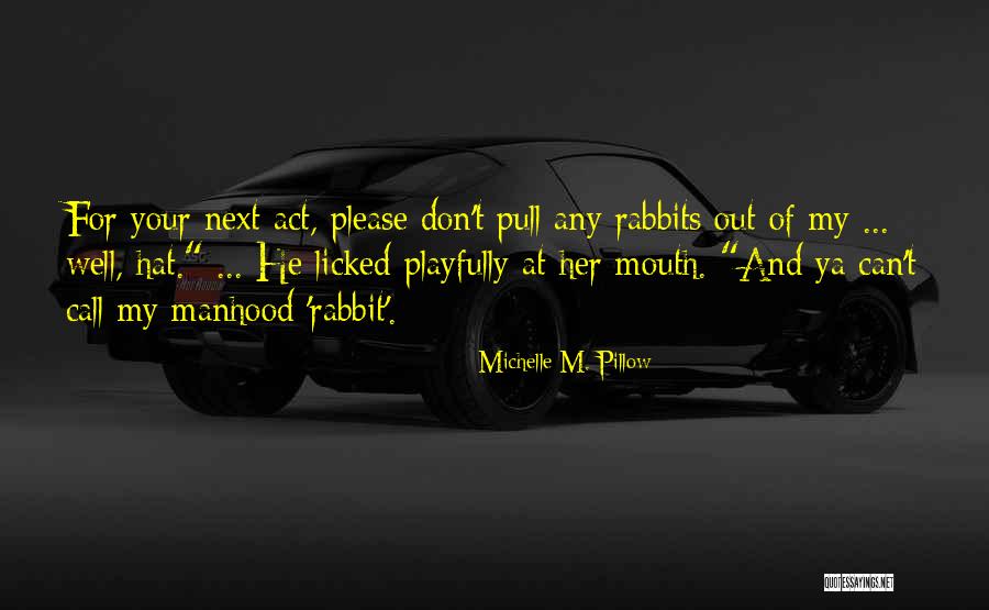 Michelle M. Pillow Quotes 1593748 Michelle M. Pillow Quotes 1593748