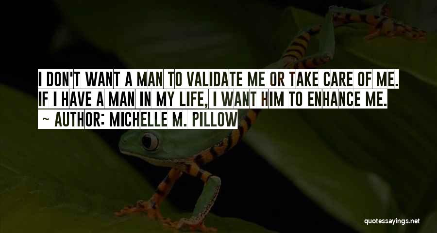 Michelle M. Pillow Quotes 1642369