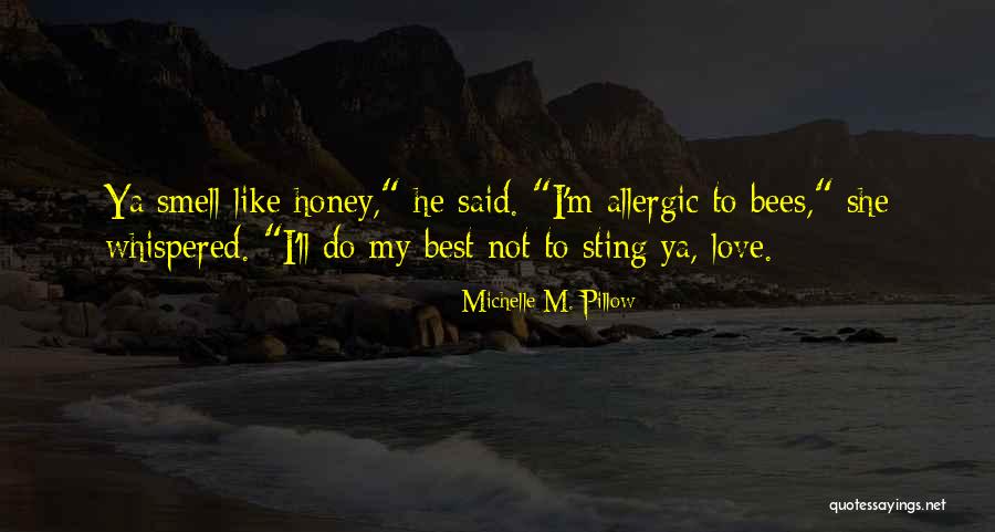 Michelle M. Pillow Quotes 1729534