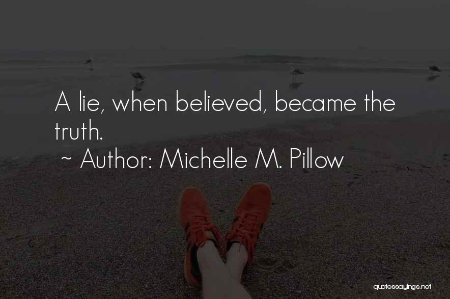 Michelle M. Pillow Quotes 1807123