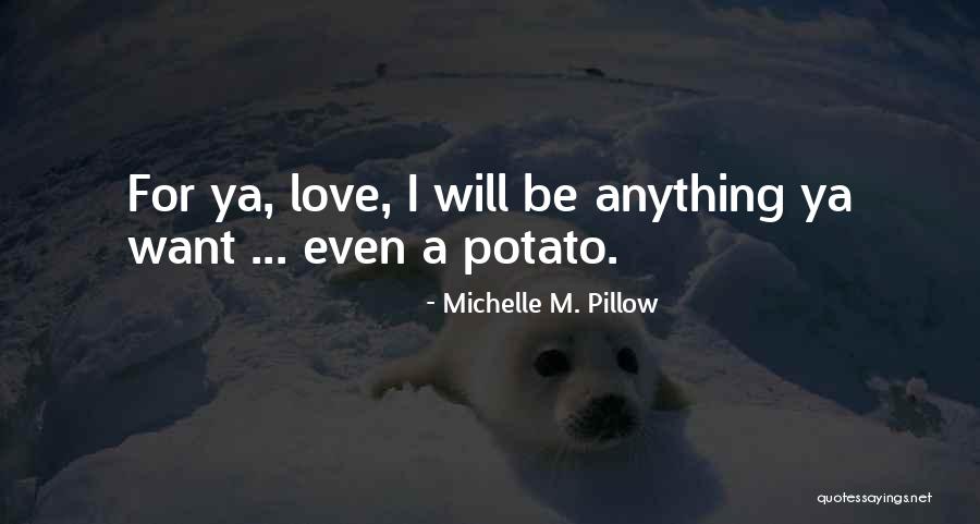 Michelle M. Pillow Quotes 1913871 Michelle M. Pillow Quotes 1913871