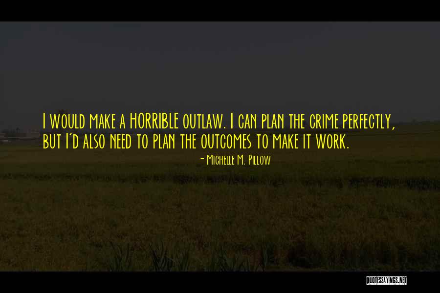 Michelle M. Pillow Quotes 2201774 Michelle M. Pillow Quotes 2201774