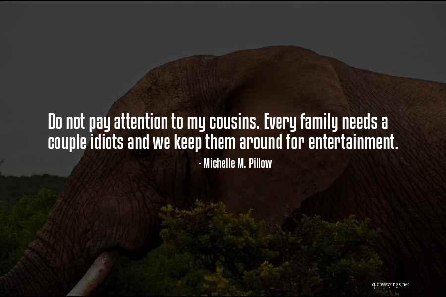 Michelle M. Pillow Quotes 2203921 Michelle M. Pillow Quotes 2203921