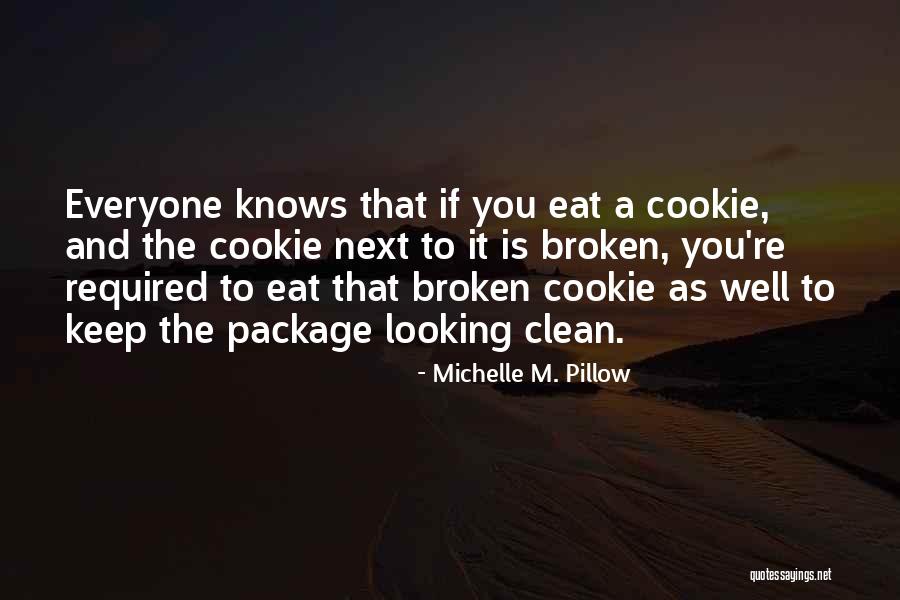 Michelle M. Pillow Quotes 296785