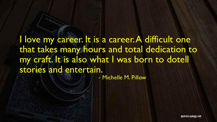 Michelle M. Pillow Quotes 353004