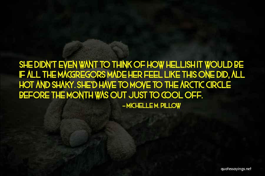 Michelle M. Pillow Quotes 423918 Michelle M. Pillow Quotes 423918