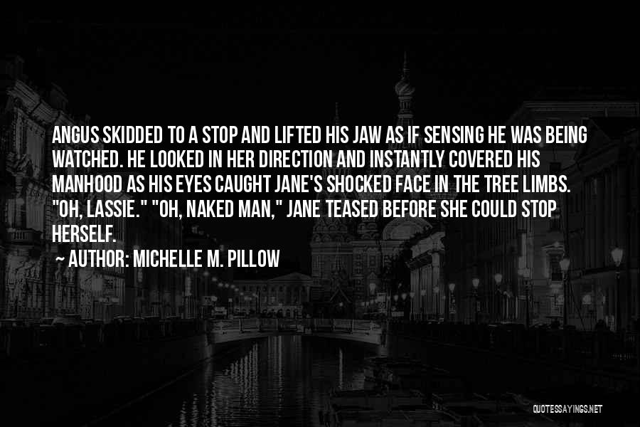 Michelle M. Pillow Quotes 488195