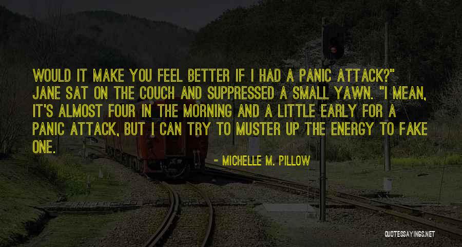 Michelle M. Pillow Quotes 874462