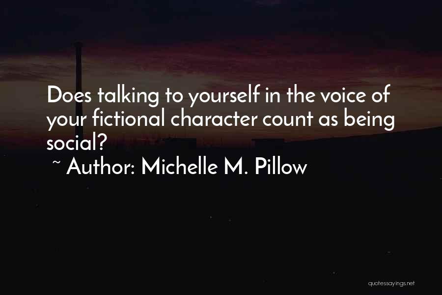 Michelle M. Pillow Quotes 874727