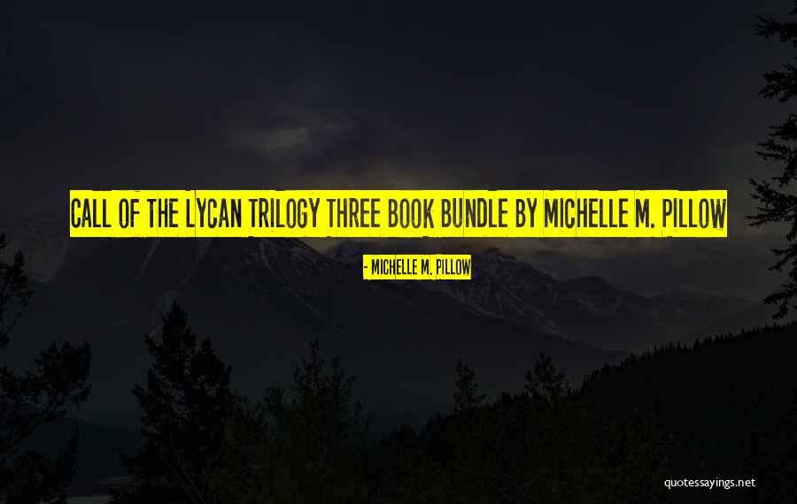 Michelle M. Pillow Quotes 927046 Michelle M. Pillow Quotes 927046