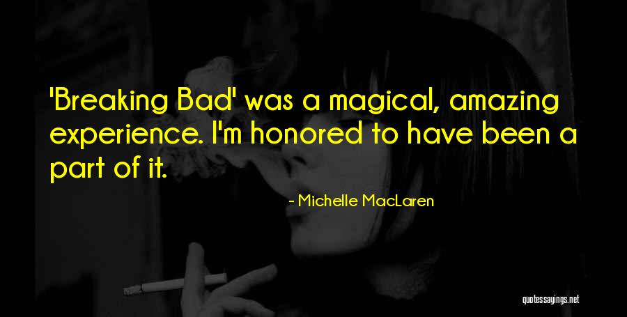 Michelle MacLaren Quotes 1046826