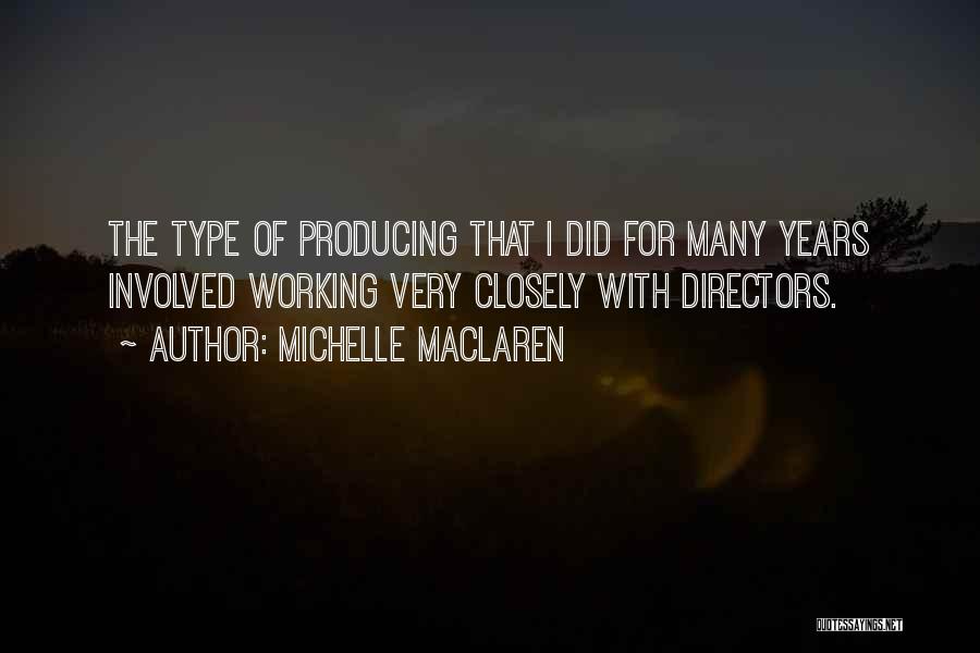 Michelle MacLaren Quotes 1051725