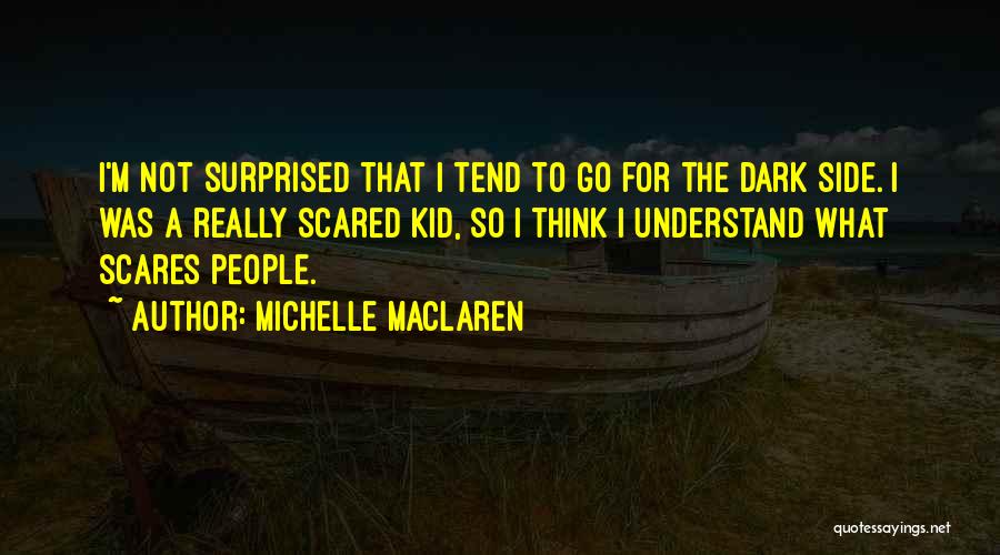 Michelle MacLaren Quotes 1353116