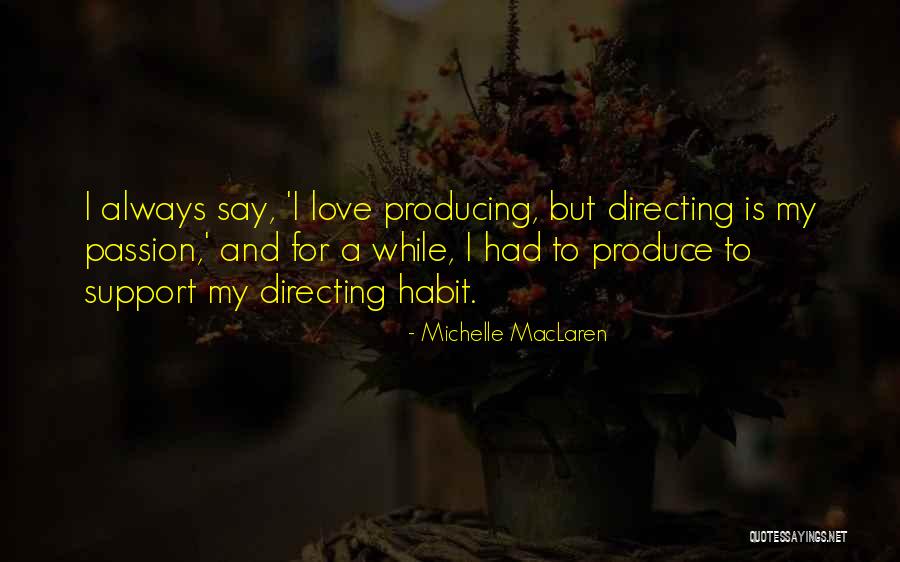 Michelle MacLaren Quotes 162914