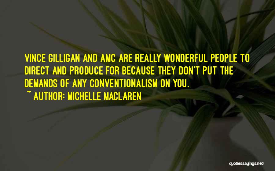 Michelle MacLaren Quotes 1696582