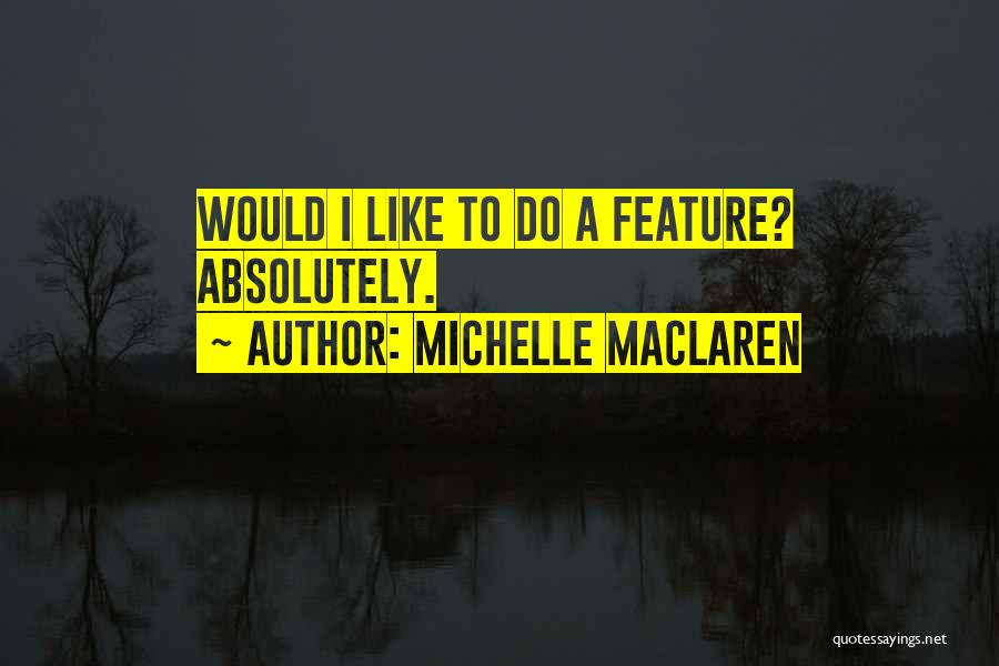 Michelle MacLaren Quotes 2020342